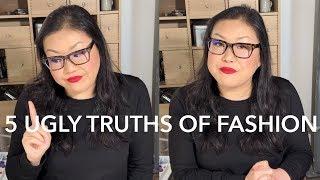 5 Ugly Truths of the Fashion Industry and What To Do About Them