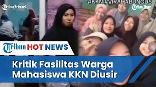 Video Sindir Tak Ada Air dan Mandi Harus di Musholla, Mahasiswa KKN Diusir Warga