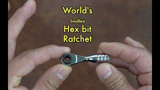 World's Smallest Hexbit Ratchet. IT'S A BEAST!