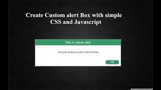 Create custom alert box with simple CSS and javascript | Web Basics