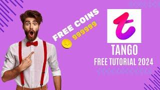 Tango free coins . Tango app unlimited coins 2024 . Android & Ios