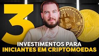 3 INVESTIMENTOS PARA INICIANTES EM CRIPTOMOEDAS | Como começar a INVESTIR em BITCOIN?