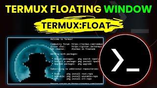 How To Install And Use Termux:Float | By Technolex