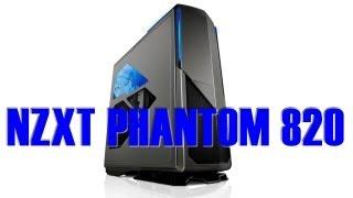 NZXT Phantom 820 Review