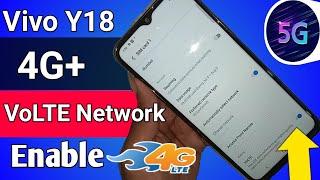 Vivo Y18 4G+ Network and Volte Network Enable