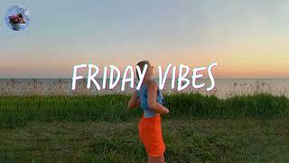 Best songs that make you dance ~ Friday vibes