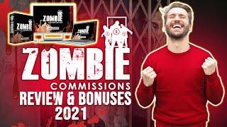 Zombie Commissions Review 2021 ️ WARNING ️ DON'T GET THIS WITHOUT MY $10K IN CUSTOM  BONUSES!!