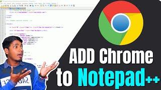 How to Add Chrome or Mozilla Browser to Notepad++ | Run HTML File on Chrome Browser Notepad++
