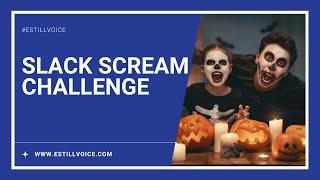 EVT® Slack Scream 2021 Challenge