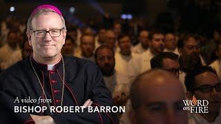 Bishop Barron on Priestly Celibacy