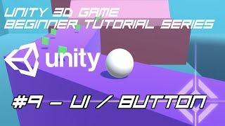 Unity 3D Game Beginner Tutorial #9: UI/Button