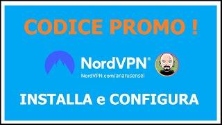  NordVPN in SCONTO + 3 mesi in REGALO ! + Installare e Configurare NordVPN ️