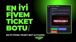 EN İYİ FİVEM TİCKET BOT ALTYAPISI