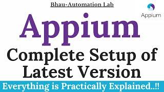 Appium Complete Setup | Latest Version Appium-Mobile Automation | Appium for Beginners|Introduction