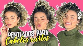 4 PENTEADOS P/ CABELO CURTO + ACESSÓRIOS 