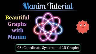 Master Manim 3: Visualize 2D Graphs with Parametric Curve | Manim Explained