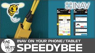 Speedy What??? Meet the SpeedyBee App, Adapter & OTG Cables (iNav on your phone)