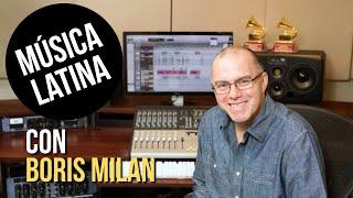 MEZCLA de música LATINA, con Boris Milan