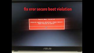 Fix eror "invalid signature detected. check secure boot policy in setup"