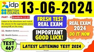 IELTS Listening Practice Test 2024 with Answers | 13.06.2024 | Test No - 467