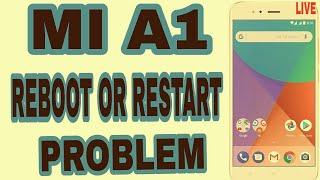 Random Reboot Problem Solved] After Calling On Xiaomi Mi A1 Oreo update I A1 REBOOT OR RESTART PROBL