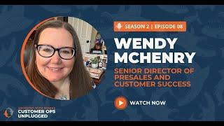 Swimming With Sharks: Customer Ops Unplugged - S2 Episode 8: Wendy McHenry