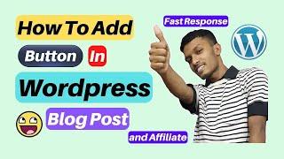 How to add button in blog post for wordpress website | How to add button affiliate #blog #blogger