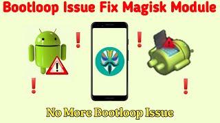 How to Fix Bootloop issue After Flashing Magisk Module | Fix Magisk Module Bootloop Any Android
