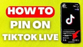 How To Pin A Comment On Your TikTok Live Stream