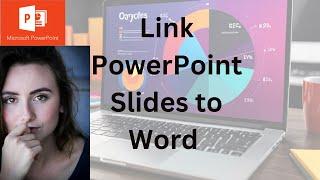 Secrets of Linking PowerPoint to Word