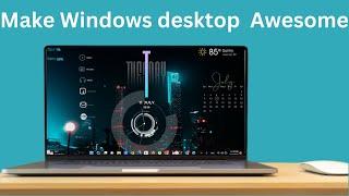 Customize Your Windows Desktop 2024
