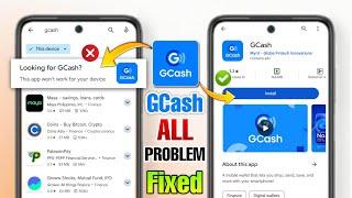 gcash this app won't work for your device problem | gcash this phone isn't compatible with this app