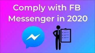 How to comply with the Facebook Messenger policy in 2020