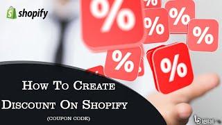 How to Setup and Create Discount Code in Shopify | Create Coupon Code Through Shopify Admin Panel