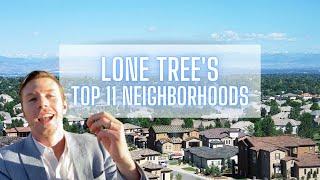 The Top 11 Neighborhoods in Lone Tree, Colorado in 2022