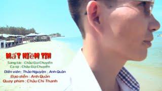 Mất Niềm Tin - Châu Gia Chuyển ( MV Official Music )