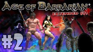 Age Of Barbarian - Extended Cut Gameplay Walkthrough Part 2: Mountains Of Kar-Azza | Jungle Of Cuth