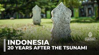 Indonesia commemorates 20 years of the Indian Ocean tsunami