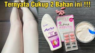 LOTION PEMUTIH BADAN PERMANEN / MARINA DAN ALPHA ARBUTIN / CARA MERACIK HANDBODY SENDIRI 2 BAHAN