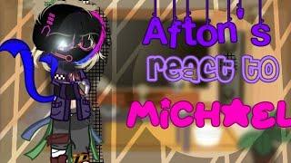 [] Afton's react to Michael MeMes [] Ennard x Michael [] Afton Family Angst [] ‼️my/main au‼️pt. 1[]