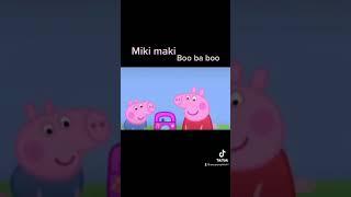 Peppa Pig Miki Maki Boo Ba Boo