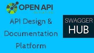 Swagger Hub | API Design and Documentation Platform | Tech Primers