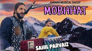 Yale Che Mobhhat || Sahil Parvaiz || Booking Order || 9797155429#damaka #kashmire #share