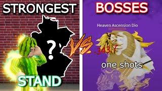 [YBA] Strongest Stand vs. All Bosses