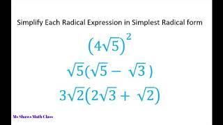 Simplify each radical expression in simplest radical form