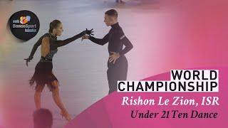 Brener - Karnaushenko, ISR | 2021 World Ten Dance Under 21, ISR | R