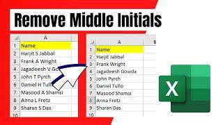 How to Remove Middle Initials from Full Name in Excel