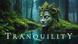 TRANQUILITY | Deep Ambient Relaxing Music - Ethereal Meditative Fantasy Soundscape for Relaxation