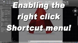 How to turn on the right click shortcut menu in Autodesk Autocad