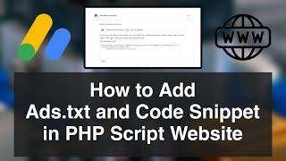 How to add Code Snippet in PHP Script Website | How to Add ads.txt code in PHP Script Website